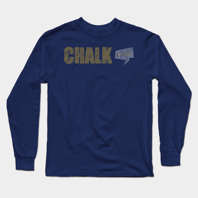 chalk Long Sleeve T-Shirt by CreativeIkbar Prints